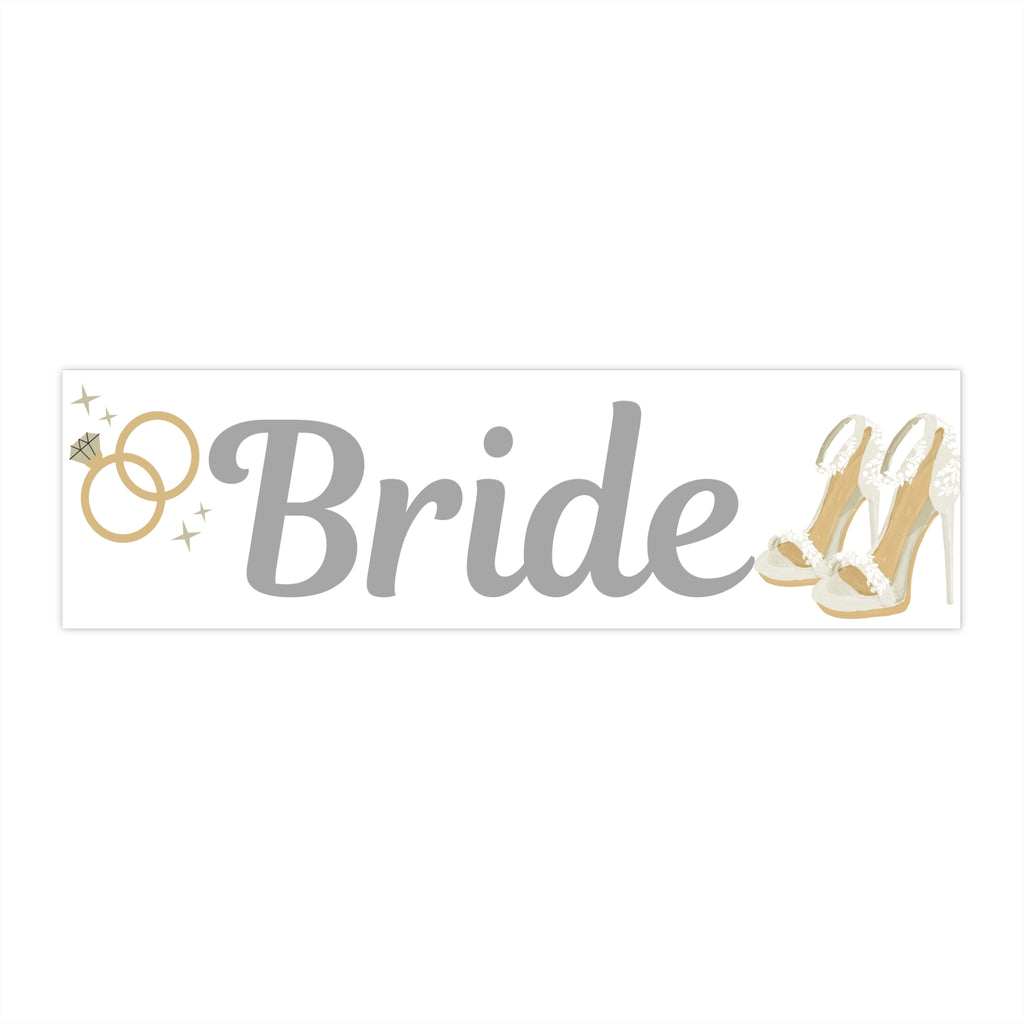Bride Bumper Sticker - Wedding Car Decor