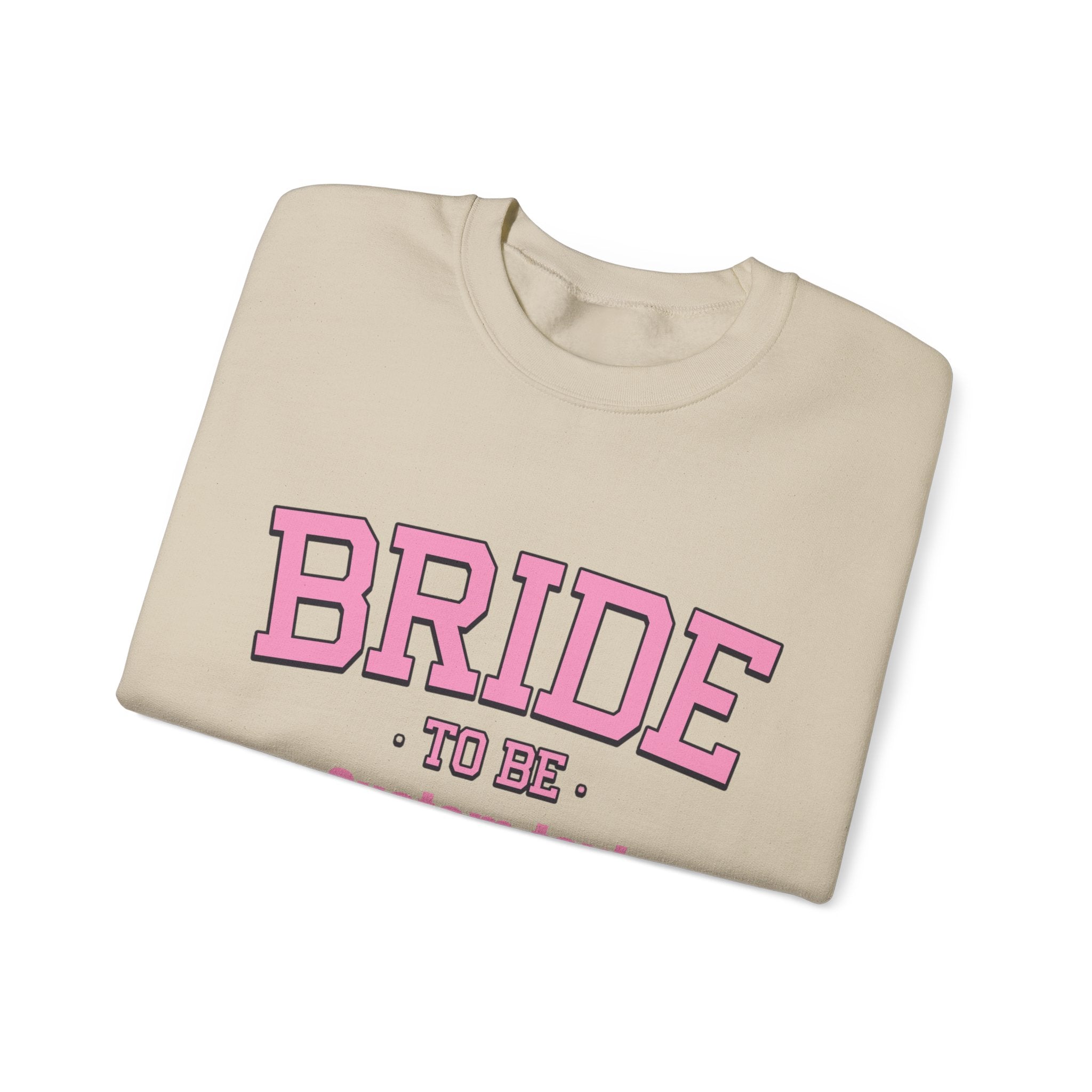 Bride To Be sweatshirt | Bridal Bachelorette Celebration Crewneck