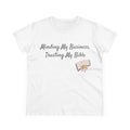 Minding My Business, Trusting my Bible Women's Tee