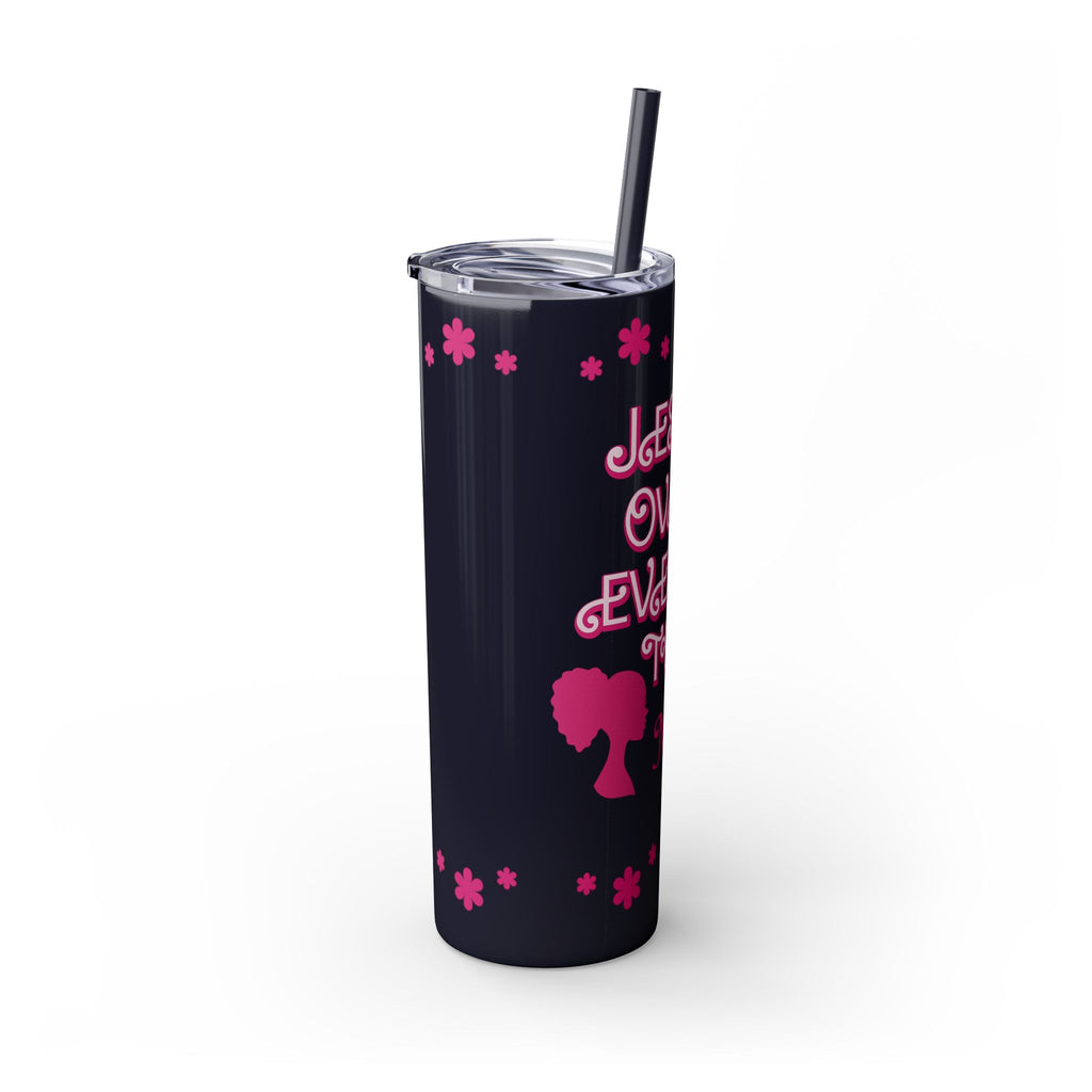 Jesus Over Everything  Skinny Tumbler with Straw, 20oz | Christian Faith Drinkware