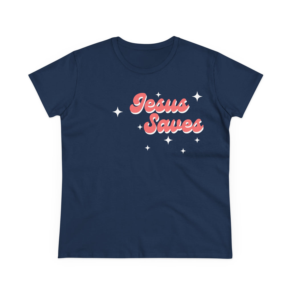 Jesus Saves Women's Tee