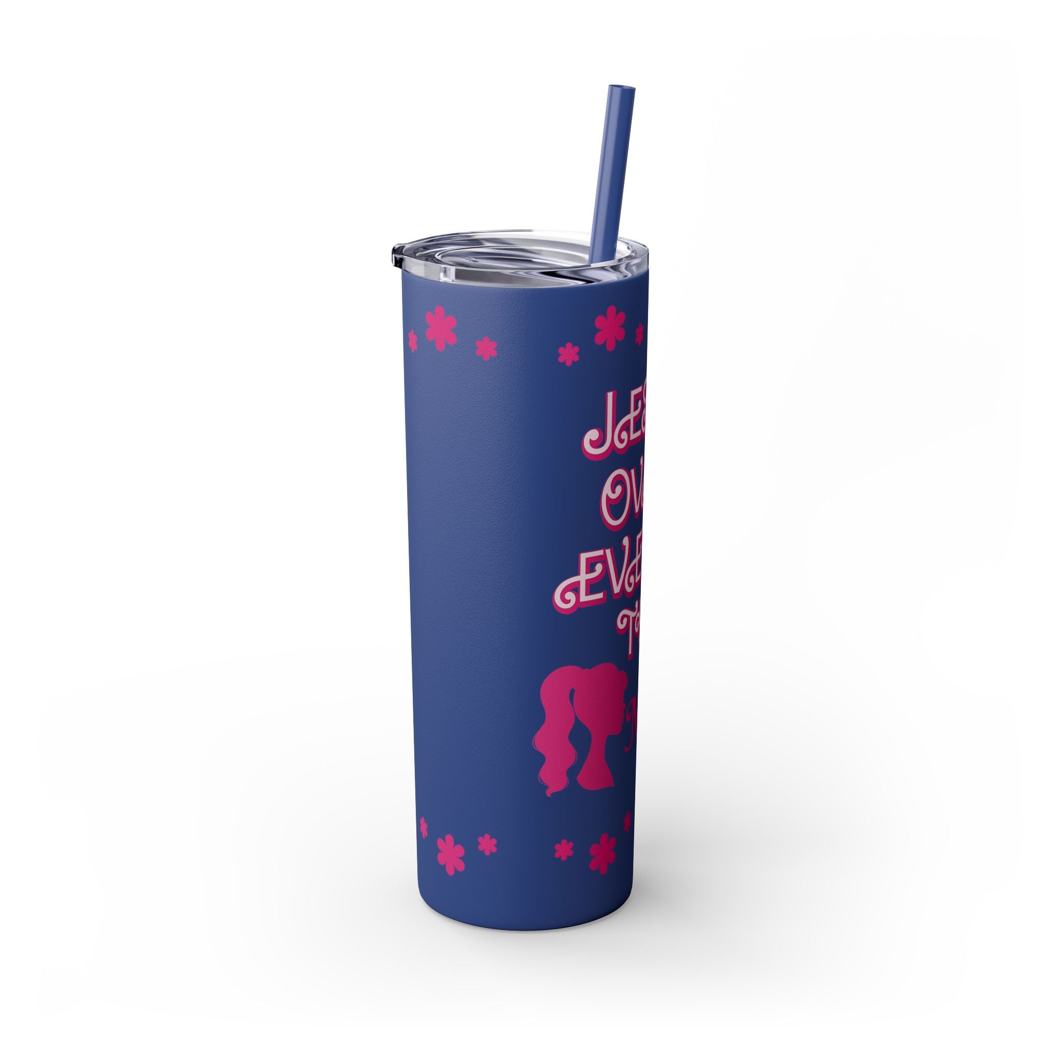Jesus Over Everything Custom Skinny Tumbler with Straw, 20oz